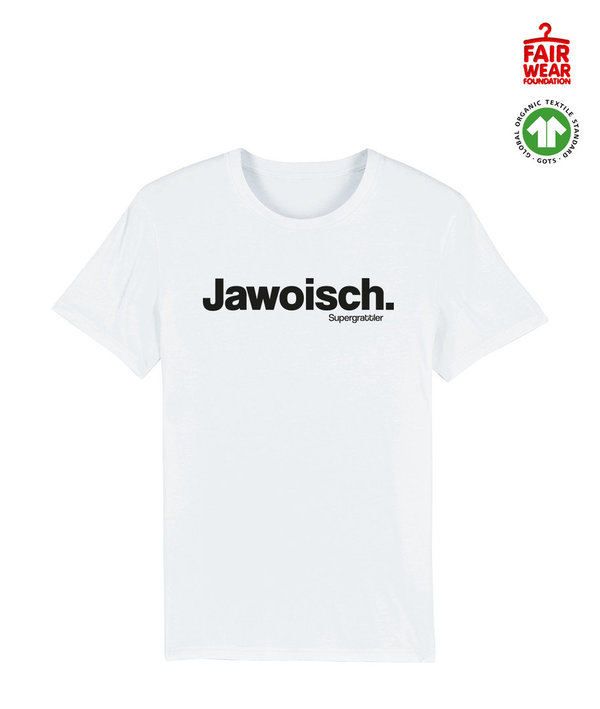 "Jawoisch." T-Shirt Unisex, weiß